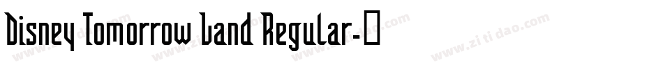 Disney Tomorrow Land Regular字体转换